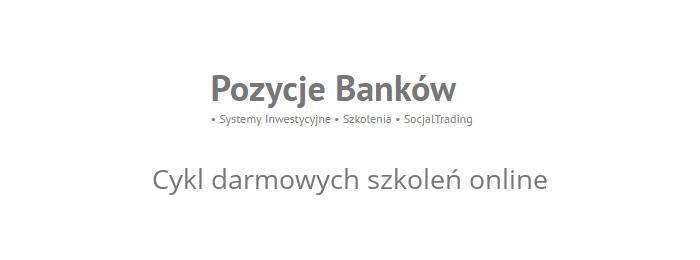 Cykl darmowych szkoleń online – Pozycje Banków szkolenia pozycje banków