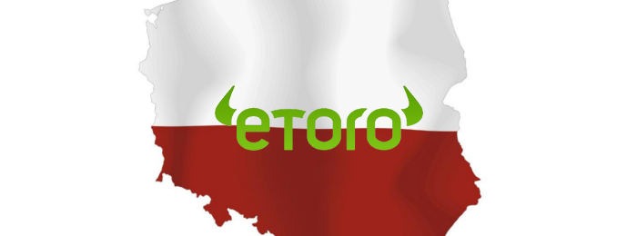 eToro wkracza do Polski etoro wkracza do polski