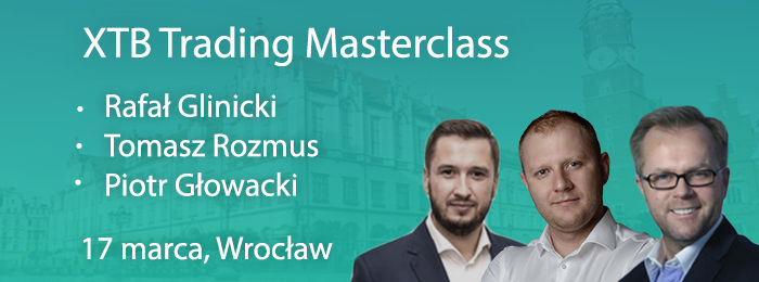 XTB Trading Masterclass Wrocław – 17.03.2017 xtb trading masterclass wrocław