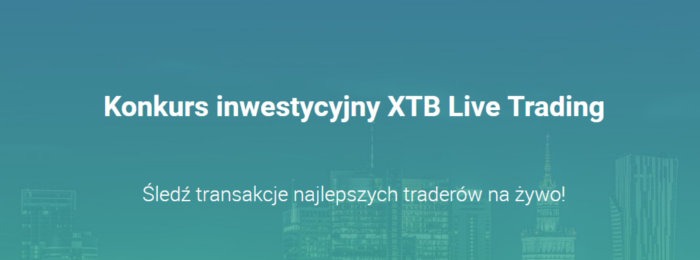 Start konkursu Live Trading XTB xtb live trading