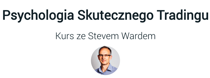 Psychologia Skutecznego Inwestowania – kurs od XTB Kurs Psychologia Skutecznego Inwestowania od XTB