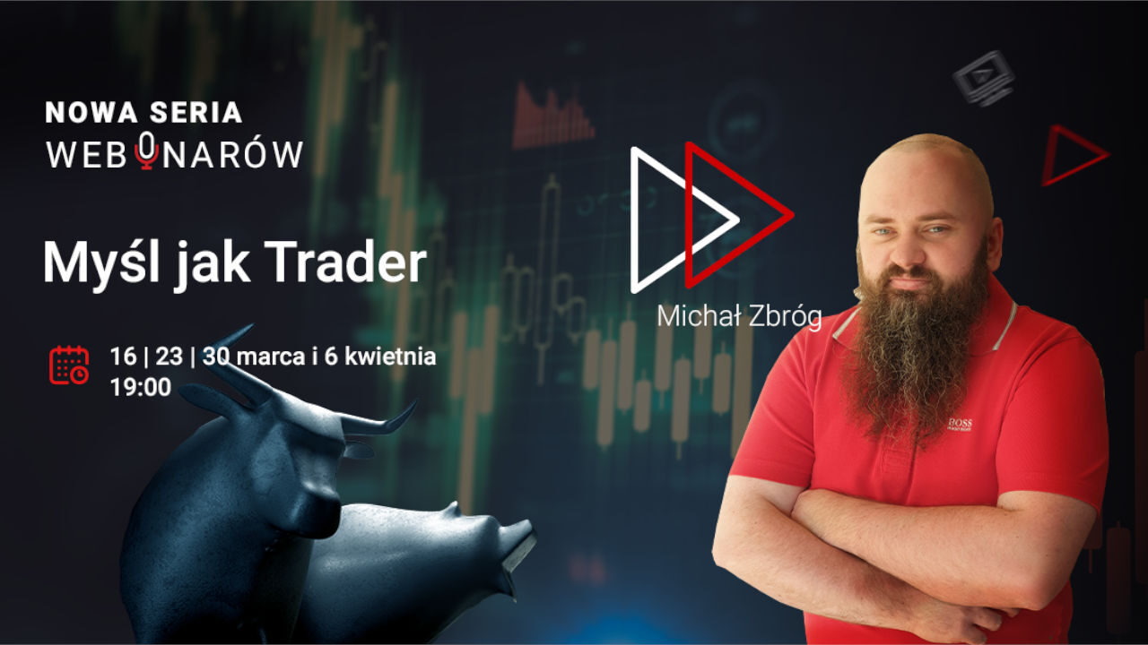 „Myśl jak Trader” – seria webinarów od Tickmill seria webinarów tickmill - myśl jak trader