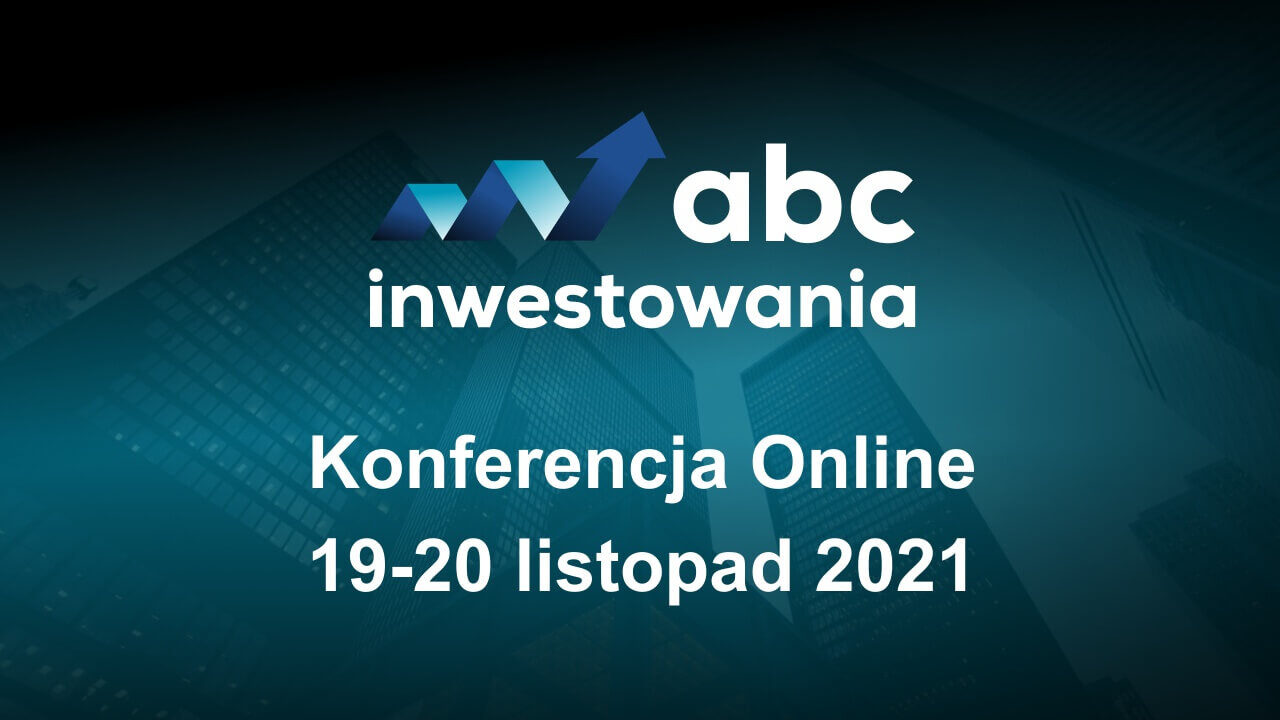 ABC Inwestowania – darmowa konferencja online już 19-20 listopada 2021 abc inwestowania