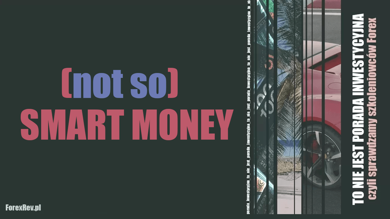 To nie jest porada inwestycyjna: Inner Circle Trader i (not so) Smart Money, czyli bzdury, w które wierzy cały świat to nie jest porada inwestycyjna forexrev