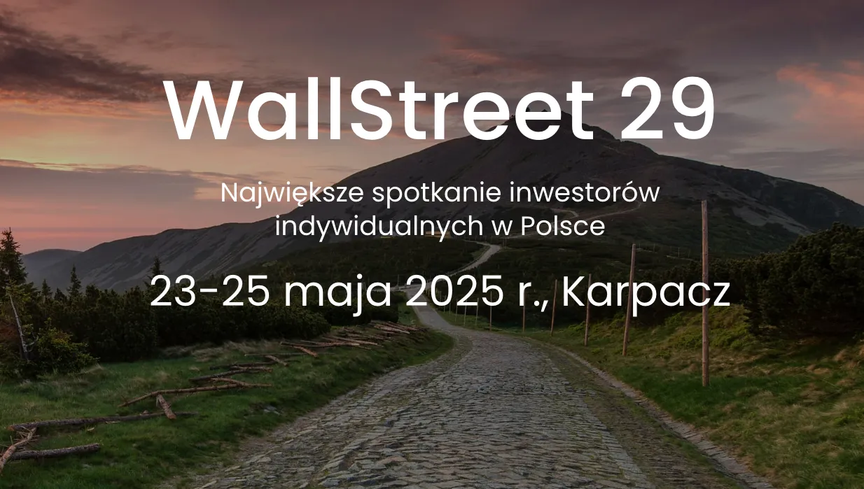 Konferencja WallStreet 29 – nadchodzi największe spotkanie inwestorów indywidualnych w Polsce! wallstreet 29